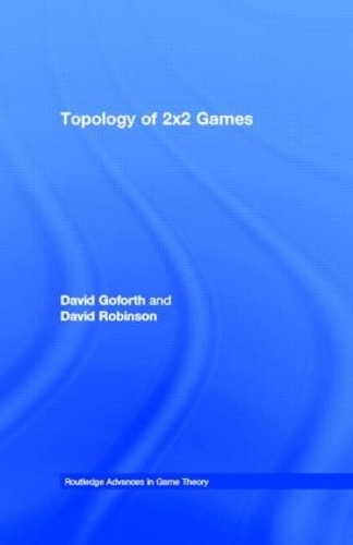 Паперова книга «Topology of 2x2 Games», авторів Девід Гофорт, Девід Робінсон - фото №1