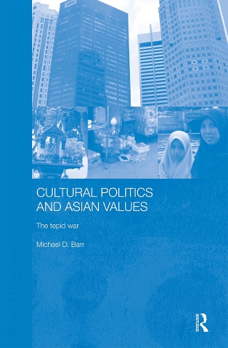 Паперова книга «Cultural Politics and Asian Values», автор Майкл Д. Барр - фото №1