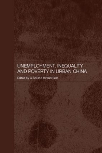Бумажная книга «Unemployment, Inequality and Poverty in Urban China» - фото №1