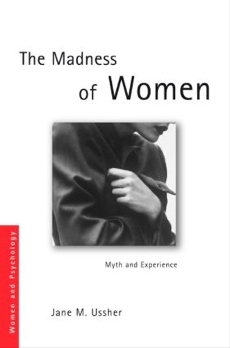 Бумажная книга «The Madness of Women: Myth and Experience», авторов Джейн М. Ашер, Джейн Ашер - фото №1