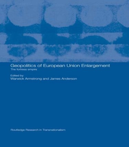 Бумажная книга «Geopolitics of European Union Enlargement: The Fortress Empire» - фото №1