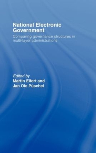 Бумажная книга «National Electronic Government: Comparing Governance Structures in Multi-Layer Administrations» - фото №1