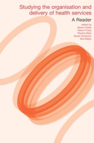 Паперова книга «Studying the Organisation and Delivery of Health Services: A Reader» - фото №1