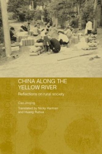 Паперова книга «China Along the Yellow River: Reflections on Rural Society», автор Цао Цзіньцін - фото №1