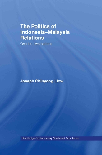 Бумажная книга «The Politics of Indonesia-Malaysia Relations: One Kin, Two Nations», автор Джозеф Чиньонг Лиоу - фото №1