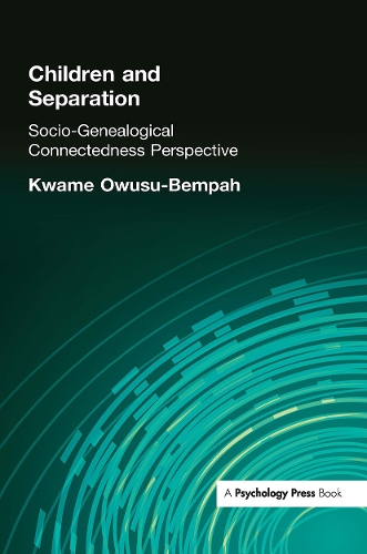 Бумажная книга «Children and Separation: Socio-Genealogical Connectedness Perspective», автор Кваме Овусу-Бемпа - фото №1