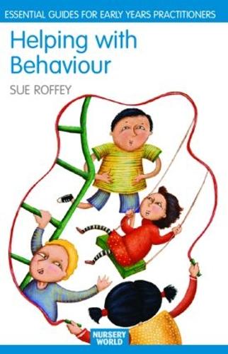 Бумажная книга «Helping with Behaviour: Establishing the Positive and Addressing the Difficult in the Early Years», автор Сью Роффи - фото №1