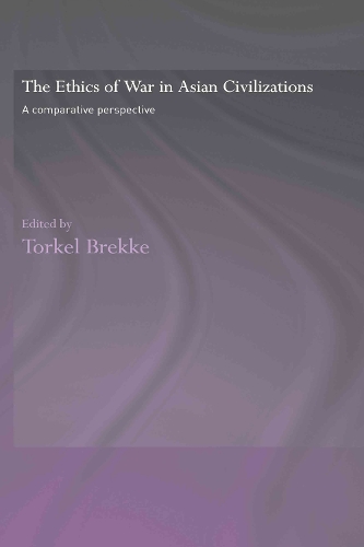 Паперова книга «The Ethics of War in Asian Civilizations: A Comparative Perspective» - фото №1