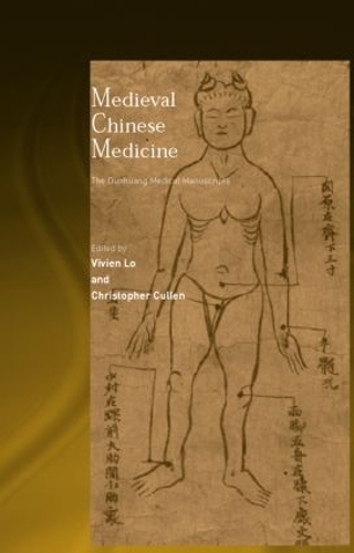 Паперова книга «Medieval Chinese Medicine: The Dunhuang Medical Manuscripts», автор Вів'єн Ло - фото №1