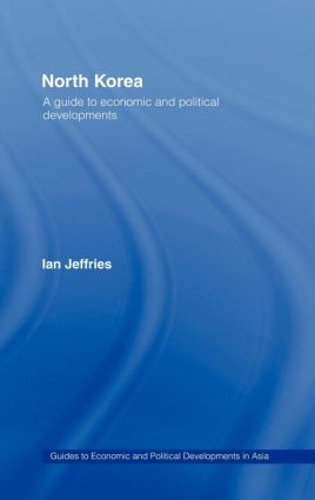 Бумажная книга «North Korea: A Guide to Economic and Political Developments», автор Ян Джеффрис - фото №1