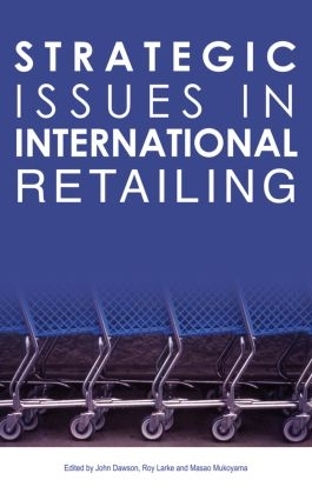 Бумажная книга «Strategic Issues in International Retailing» - фото №1