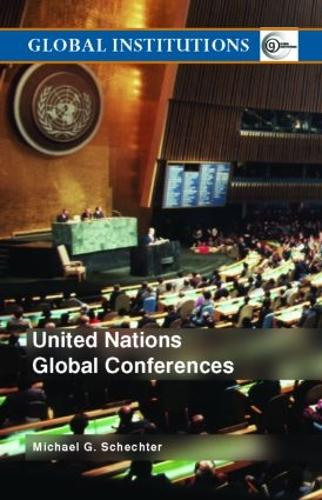 Бумажная книга «United Nations Global Conferences», автор Майкл Г. Шехтер - фото №1