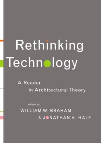 Бумажная книга «Rethinking Technology: A Reader in Architectural Theory» - фото №1