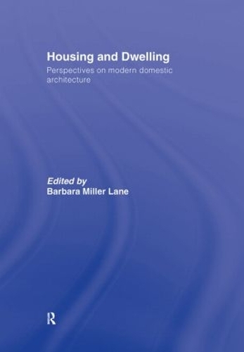 Паперова книга «Housing and Dwelling: Perspectives on Modern Domestic Architecture» - фото №1
