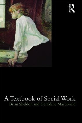 Бумажная книга «A Textbook of Social Work», авторов Брайан Шелдон, Джеральдин Макдональд - фото №1