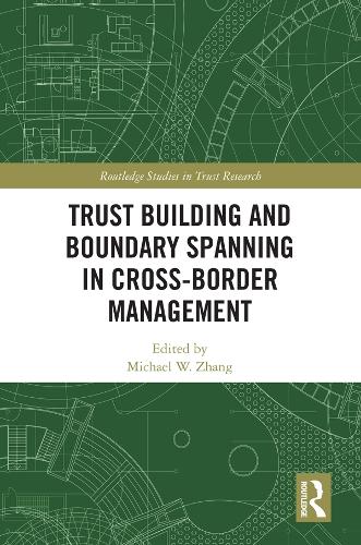 Бумажная книга «Trust Building and Boundary Spanning in Cross-Border Management» - фото №1