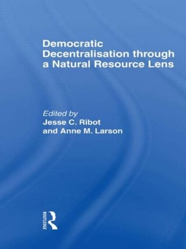 Паперова книга «Democratic Decentralisation through a Natural Resource Lens: Cases from Africa, Asia and Latin America» - фото №1