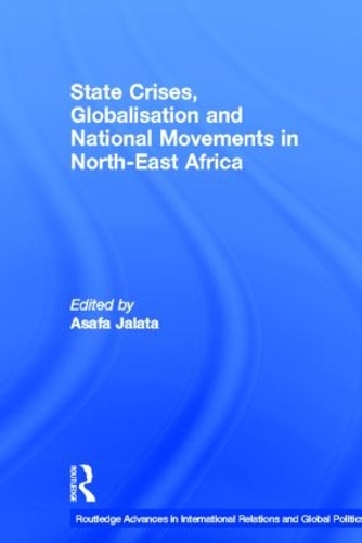 Бумажная книга «State Crises, Globalisation and National Movements in North-East Africa: The Horn's Dilemma» - фото №1
