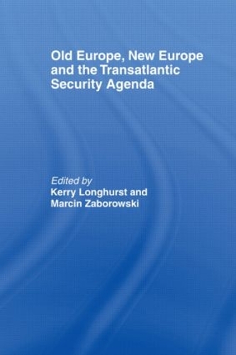 Паперова книга «Old Europe, New Europe and the Transatlantic Security Agenda» - фото №1