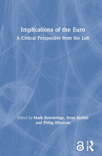 Бумажная книга «Implications of the Euro: A Critical Perspective from the Left» - фото №1