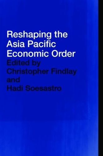 Паперова книга «Reshaping the Asia Pacific Economic Order» - фото №1
