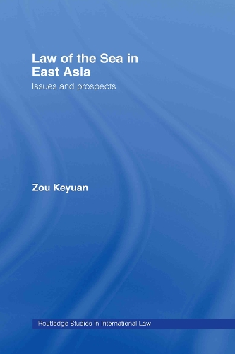 Бумажная книга «Law of the Sea in East Asia: Issues and Prospects», автор Кэюань Цзоу - фото №1