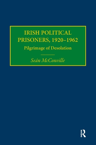 Бумажная книга «Irish Political Prisoners 1920-1962: Pilgrimage of Desolation», автор Шон Макконвилл - фото №1