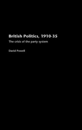 Паперова книга «British Politics, 1910-1935: The Crisis of the Party System», автор Девід Пауелл - фото №1