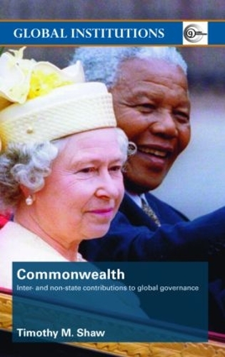 Бумажная книга «Commonwealth: Inter- and Non-State Contributions to Global Governance», автор Тимоти М. Шоу - фото №1
