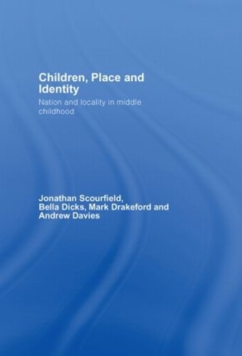 Бумажная книга «Children, Place and Identity: Nation and Locality in Middle Childhood», авторов Белла Дикс, Джонатан Скурфилд, Марк Дрейкфорд - фото №1