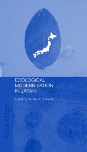 Бумажная книга «Ecological Modernisation and Japan», автор Брендан Ф. Д. Барретт - фото №1