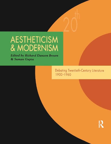 Бумажная книга «Aestheticism and Modernism: Debating Twentieth-Century Literature 1900–1960» - фото №1