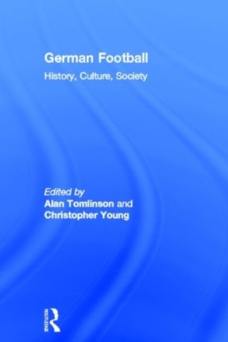 Паперова книга «German Football: History, Culture, Society» - фото №1