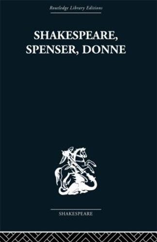 Паперова книга «Shakespeare, Spenser, Donne: Renaissance Essays», автор Френк Кермоуд - фото №1