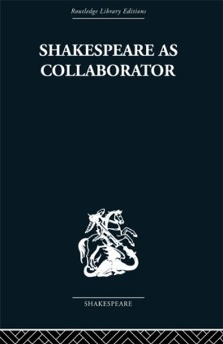 Бумажная книга «Shakespeare as Collaborator», автор Кеннет Мьюир - фото №1
