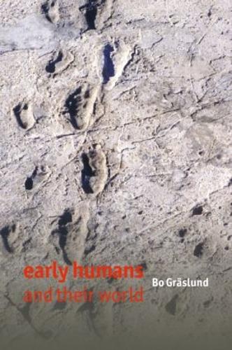 Паперова книга «Early Humans and Their World», автор Бо Граслунд - фото №1