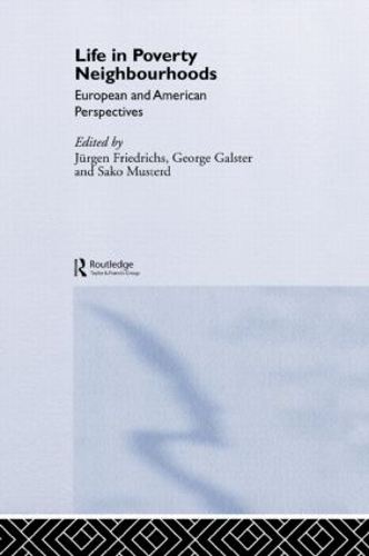 Бумажная книга «Life in Poverty Neighbourhoods: European and American Perspectives» - фото №1