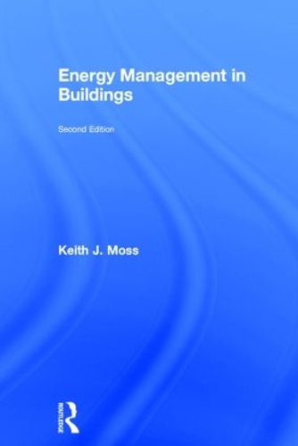 Бумажная книга «Energy Management in Buildings», автор Кит Мосс - фото №1