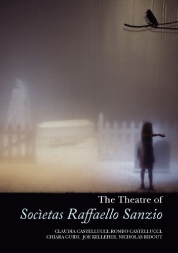 Бумажная книга «The Theatre of Societas Raffaello Sanzio», авторов Кьяра Гуиди, Клаудия Кастеллуччи, Джо Келлехер, Николас Ридаут, Ромео Кастеллуччи - фото №1