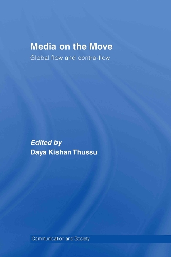 [object Object] «Media on the Move: Global Flow and Contra-Flow» - фото №1