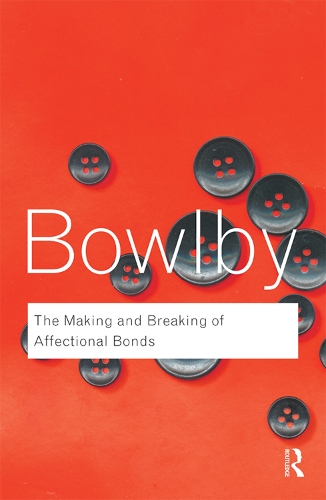 Паперова книга «The Making and Breaking of Affectional Bonds» - фото №1