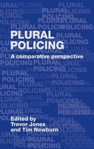 Бумажная книга «Plural Policing: A Comparative Perspective» - фото №1