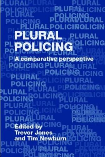 Бумажная книга «Plural Policing: A Comparative Perspective» - фото №1