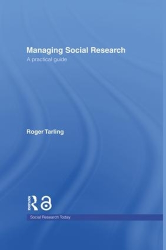[object Object] «Managing Social Research: A Practical Guide», автор Роджер Тарлінг - фото №1