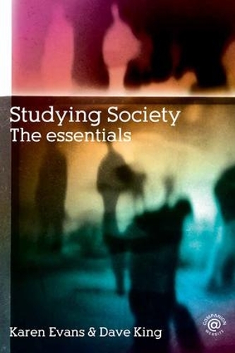Бумажная книга «Studying Society: The Essentials», авторов Дэйв Кинг, Карен Эванс - фото №1