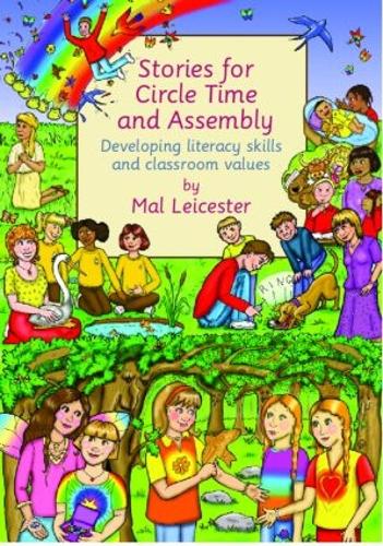 Бумажная книга «Stories For Circle Time and Assembly: Developing Literacy Skills and Classroom Values», автор Мал Лестер - фото №1