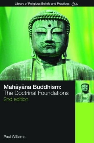 Бумажная книга «Mahayana Buddhism: The Doctrinal Foundations», автор Пол Уильямс - фото №1
