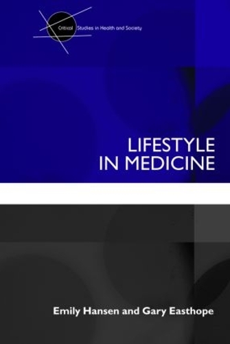 Паперова книга «Lifestyle in Medicine», авторів Емілі Хансен, Гарі Істхоуп - фото №1