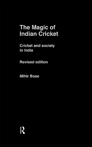 Бумажная книга «The Magic of Indian Cricket: Cricket and Society in India», автор Михир Бозе - фото №1