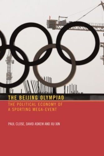 Паперова книга «The Beijing Olympiad: The Political Economy of a Sporting Mega-Event», авторів Девід Ескью, Пол Клоуз, Сюй Сінь - фото №1